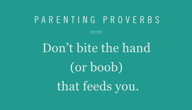 31 famous proverbs, revised for parents